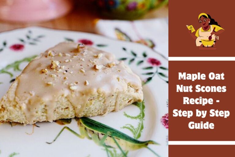 Maple Oat Nut Scones Recipe - Step by Step Guide
